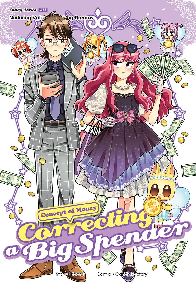 Candy Series 53: Correcting A Big Spender: Concept of Money